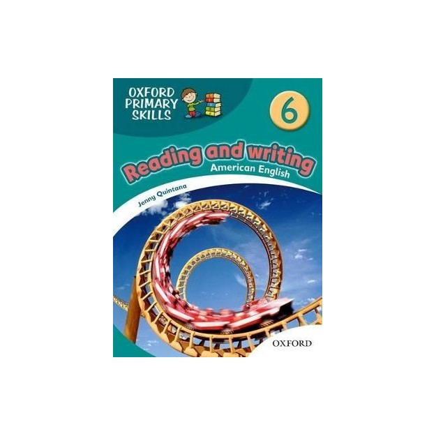 OXFORD PRIMARY SKILLS 6: READING AND WRITING (AMERICAN ENGLISH)
