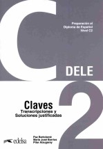 DELE C2 PREPARACION AL DIPLOMA DE ESPANOL CLAVES NUEVA EDICION 2024