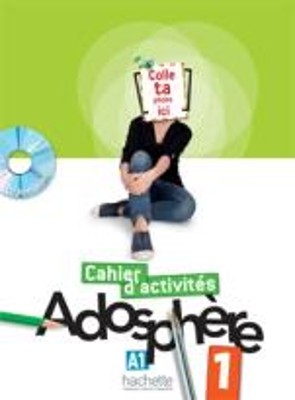 ADOSPHERE 1 A1 CAHIER (+ CD-ROM)