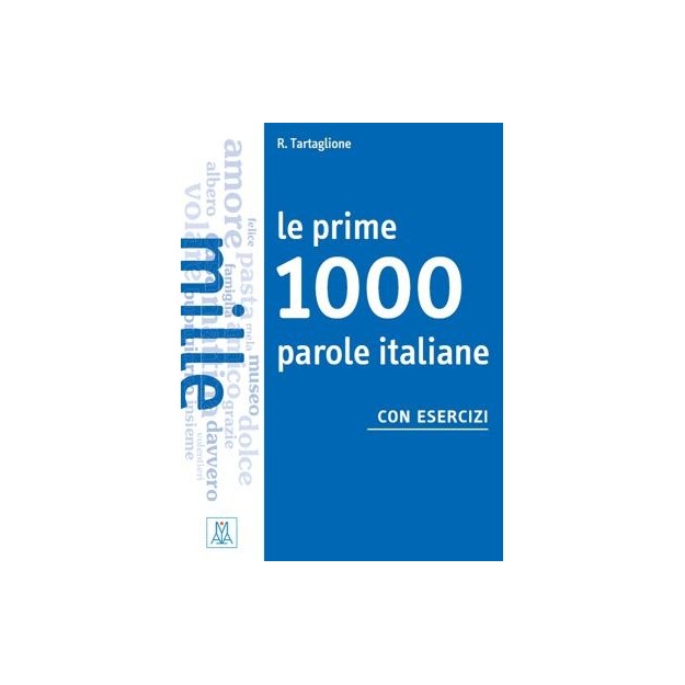LE PRIME 1000 PAROLE ITALIANE CON ESERCIZI LIBRO