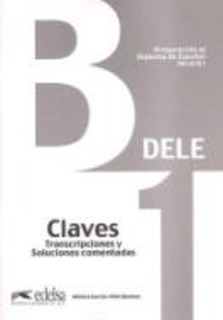DELE B1 PREPARACION AL DIPLOMA DE ESPANOL CLAVES 2013 N/E