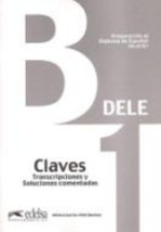 DELE B1 PREPARACION AL DIPLOMA DE ESPANOL CLAVES 2013 N/E