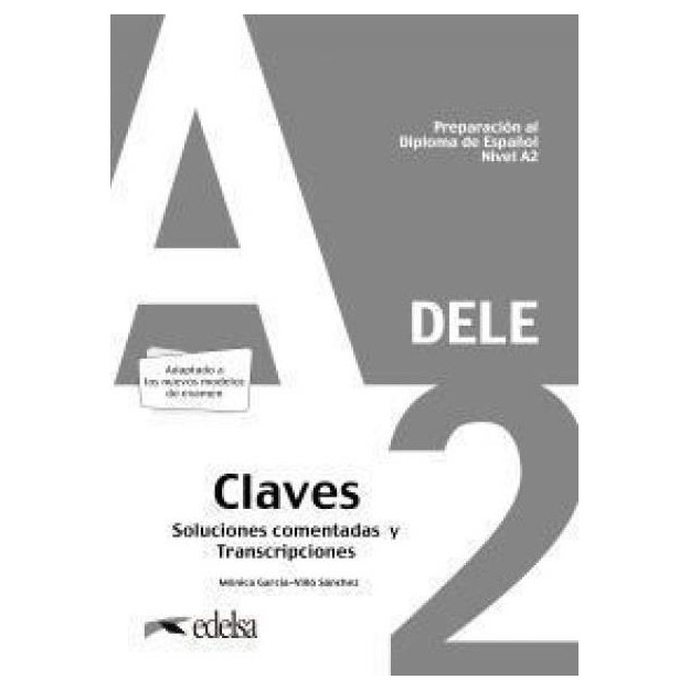 DELE A2 PREPARACION AL DIPLOMA DE ESPANOL CLAVES 2020