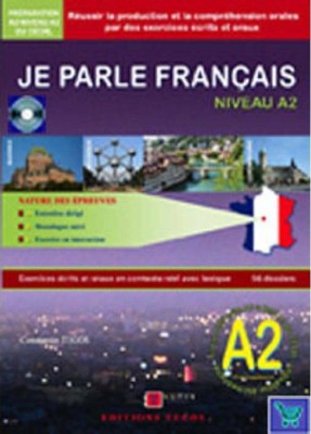 JE PARLE FRANCAIS DELF A2 METHODE