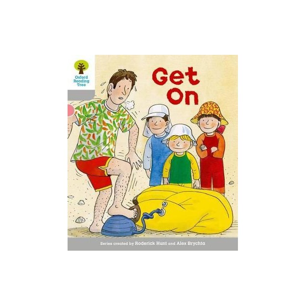 OXFORD READING TREE : READ WITH BIFF, CHIP AND KIPPER 1 GET ON
