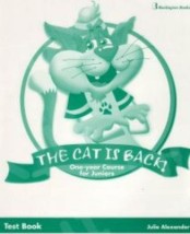 THE CAT IS BACK JUNIOR A B TCHRS TEST