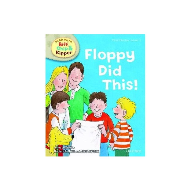 OXFORD READING TREE : READ WITH BIFF, CHIP AND KIPPER 1 FLOPPY DID THIS