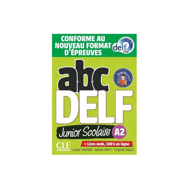 ABC DELF JUNIOR SCOLAIRE A2 (LIVRE + DVD + LIVRE WEB) 2021 NOUVELLE EDITION