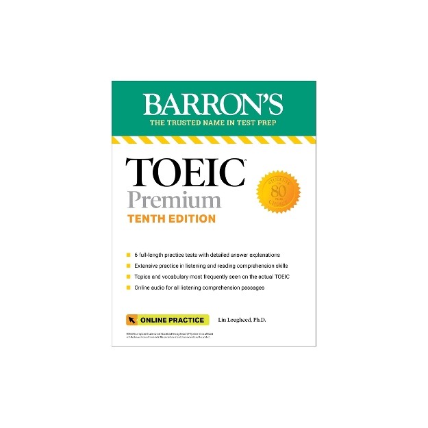 TOEIC PREMIUM: 6 PRACTICE TESTS + ONLINE AUDIO, TENTH EDITION
