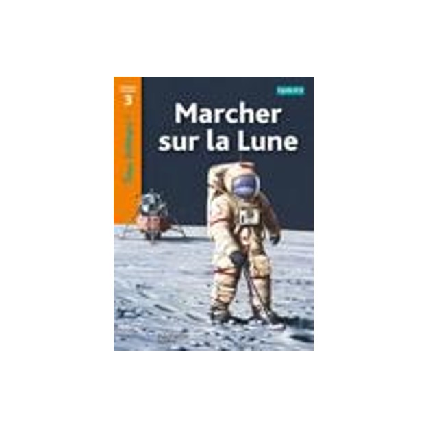 TOUS LECTEURS! 3: MARCHER SUR LA LUNE CYCLE 2 ET 3