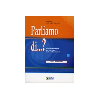 PARLIAMO DI…? B2 INTERMEDIO