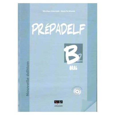 PREPADELF B2 ORAL METHODE NOUVELLE EDITION 2011