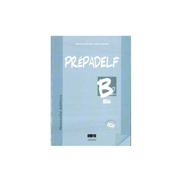 PREPADELF B2 ORAL METHODE NOUVELLE EDITION 2011