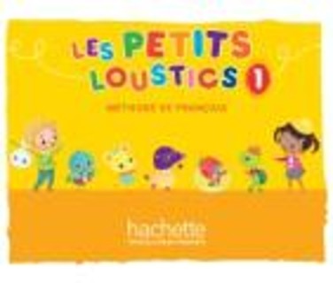 LES PETITS LOUSTICS 1 METHODE