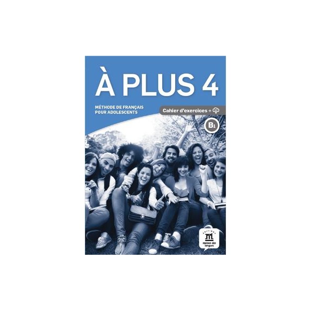 A PLUS 4 CAHIER (+ AUDIO CD)
