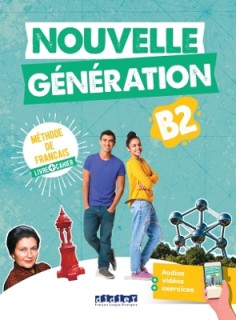 NOUVELLE GENERATION B2 METHODE + CAHIER (+DIDIERFLE-APP.)