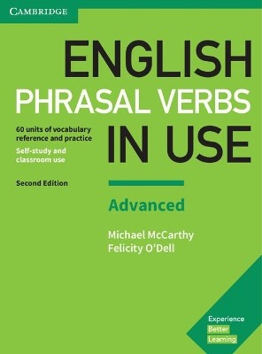 ENGLISH PHRASAL VERBS IN USE ADVANCED SB W/A 2ND ED