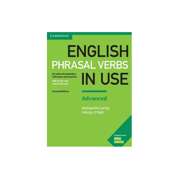 ENGLISH PHRASAL VERBS IN USE ADVANCED SB W/A 2ND ED