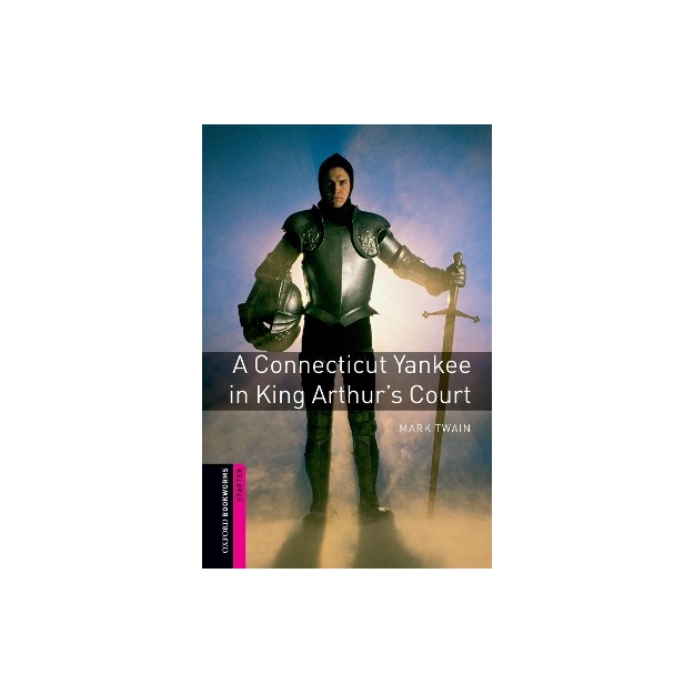 OBW LIBRARY STARTER: A CONNECTICUT YANKEE IN KING ARTHURS COURT - SPECIAL OFFER N/E