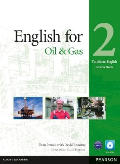 ENGLISH FOR THE OIL INDUSTRY 2 SB (+ CD-ROM)