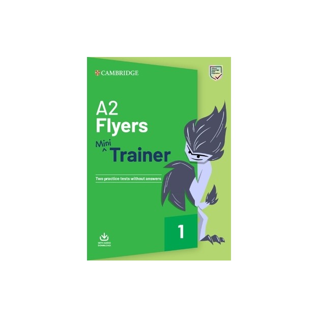 PRE A2 FLYERS MINI TRAINER SB (+ DOWNLOADABLE AUDIO)
