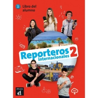 REPORTEROS INTERNACIONALES 2 A1+A2 ALUMNO (+ CD)