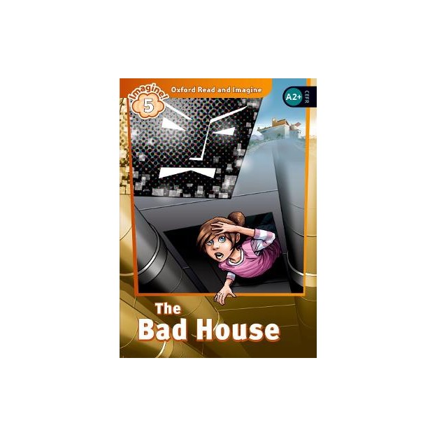OXFORD READ   IMAGINE 5: THE BAD HOUSE PB