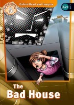 OXFORD READ IMAGINE 5: THE BAD HOUSE PB
