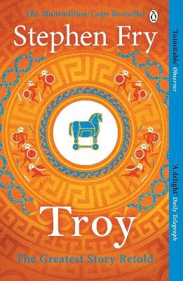 TROY : OUR GREATEST STORY RETOLD PB