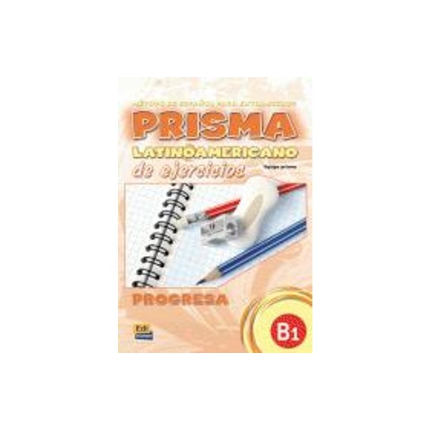 PRISMA PROGRESA B1 EJERCICIOS LATINOAMERICANO
