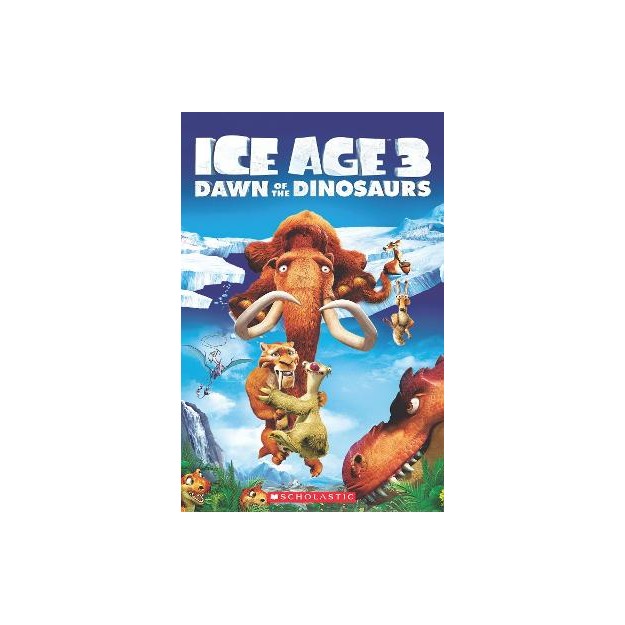 POPCORN ELT READERS 3: ICE AGE 3 DAWN OF THE DINOSAURS