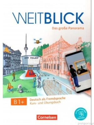 WEITBLICK B1+ KURS - UND UBUNGSBUCH
