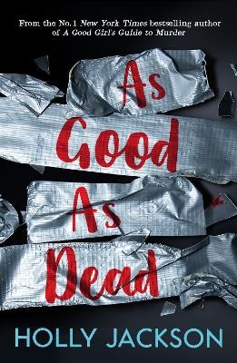 A GOOD GIRLS GUIDE TO MURDER 3: AS GOOD AS DEAD