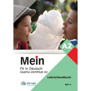 MEIN FIT IN DEUTSCH A2 LEHRERHANDBUCH ( + MP3 PACK)
