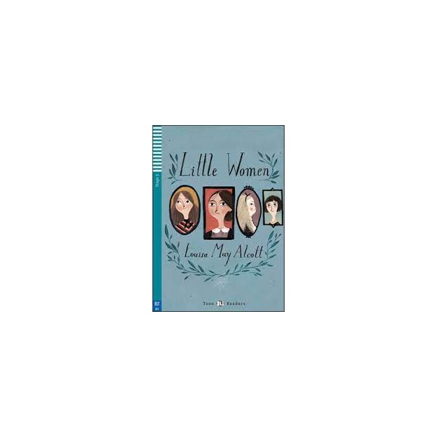 TEEN ELI READERS 3: LITTLE WOMEN (+ DOWNLOADABLE MULTIMEDIA)