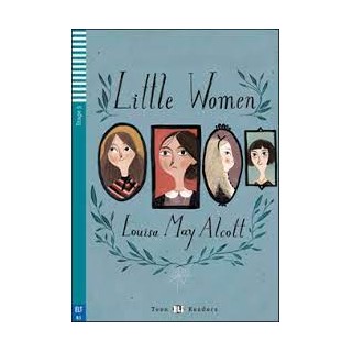 TEEN ELI READERS 3: LITTLE WOMEN (+ DOWNLOADABLE MULTIMEDIA)