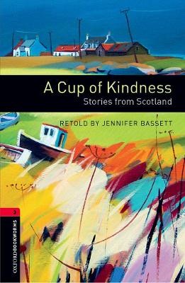 OBW LIBRARY 3: A CUP OF KINDNESS: STORIES FROM SCOTLAND