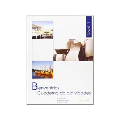 BIENVENIDOS 1 A1-A2 EJERCICIOS