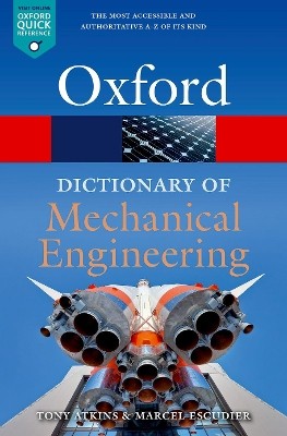 OXFORD DICTIONARY OF MECHANICAL ENGINEERING