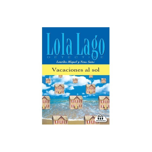 LOLA LAGO 0: VACACIONES AL SOL (+ CD)