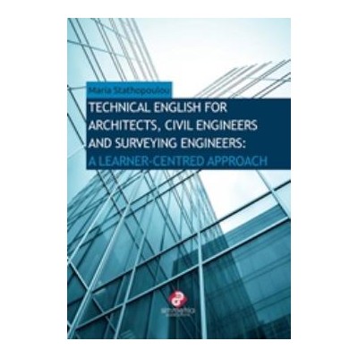 TECHNICAL ENGLISH FOR ARCHITECTS A LEARNER-CENTRED APPROACH