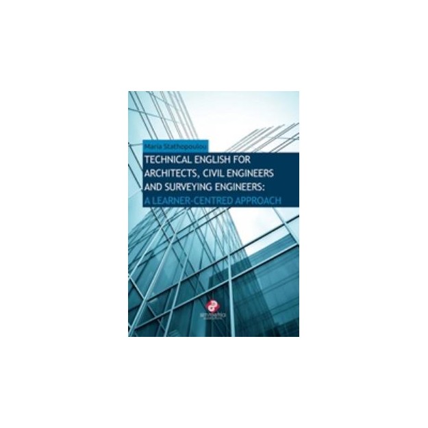 TECHNICAL ENGLISH FOR ARCHITECTS A LEARNER-CENTRED APPROACH
