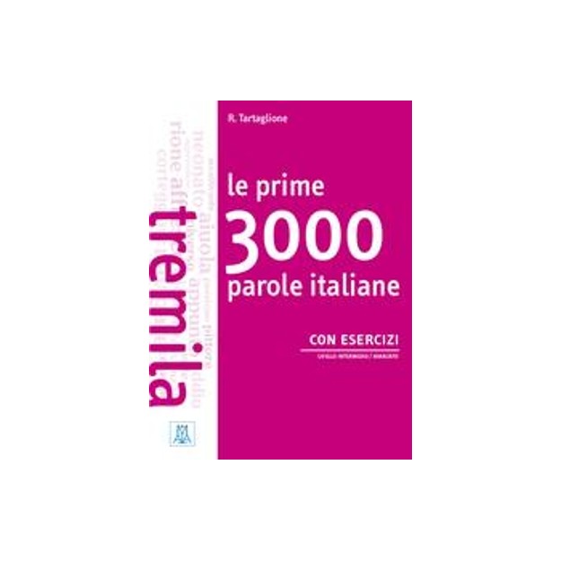 LE PRIME 3000 PAROLE ITALIANE B1 - B2 (+ AUDIO CD (2))