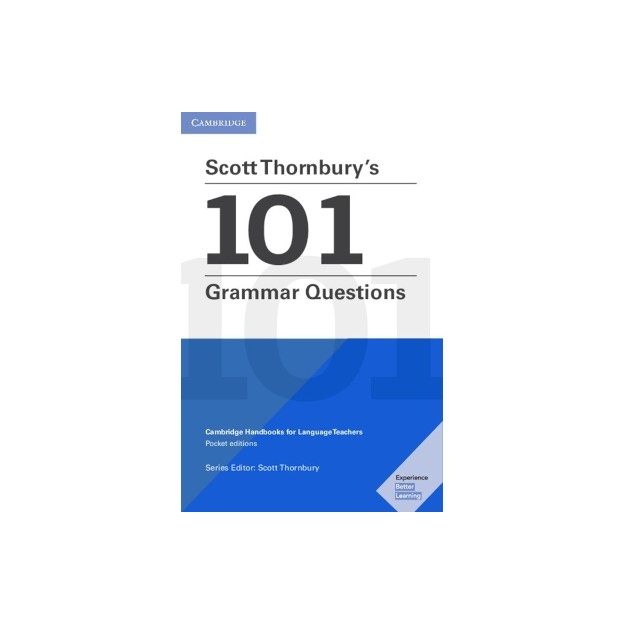 SCOTT THORNBURYS 101 GRAMMAR QUESTIONS