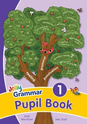 JOLLY GRAMMAR 1 PUPIL BOOK