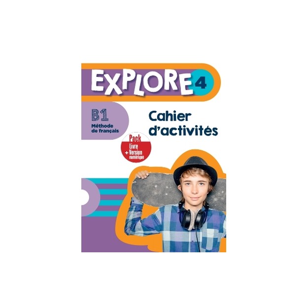 EXPLORE 4 CAHIER PACK + VERSION NUMERIQUE