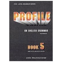 PROFILE ON ENGLISH GRAMMAR 5 PRE-FCE + FCE TCHRS