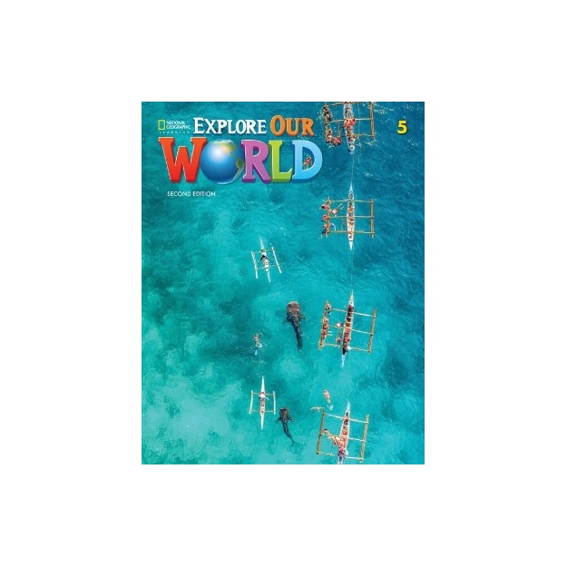 EXPLORE OUR WORLD 5 SB (+ ONLINE PRACTICE) 2ND ED