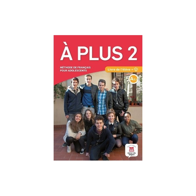 A PLUS 2 METHODE (+ AUDIO CD)