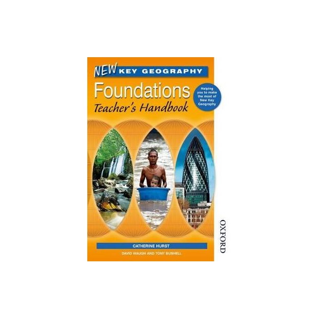 NEW KEY GEOGRAPHY FOUNDATIONS TEACHERS HANDBOOK PB